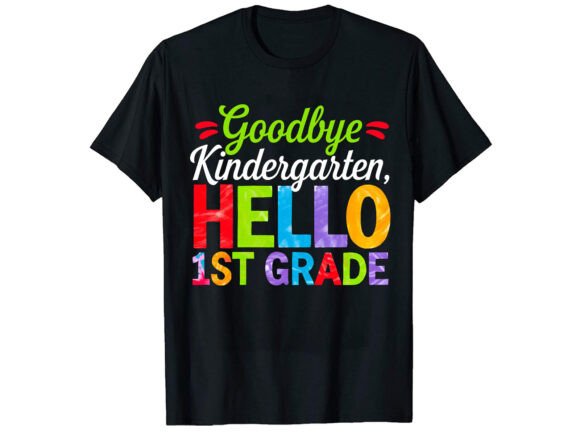 Celebrate Milestones: The Art of the Goodbye Kindergarten T-Shirt Design